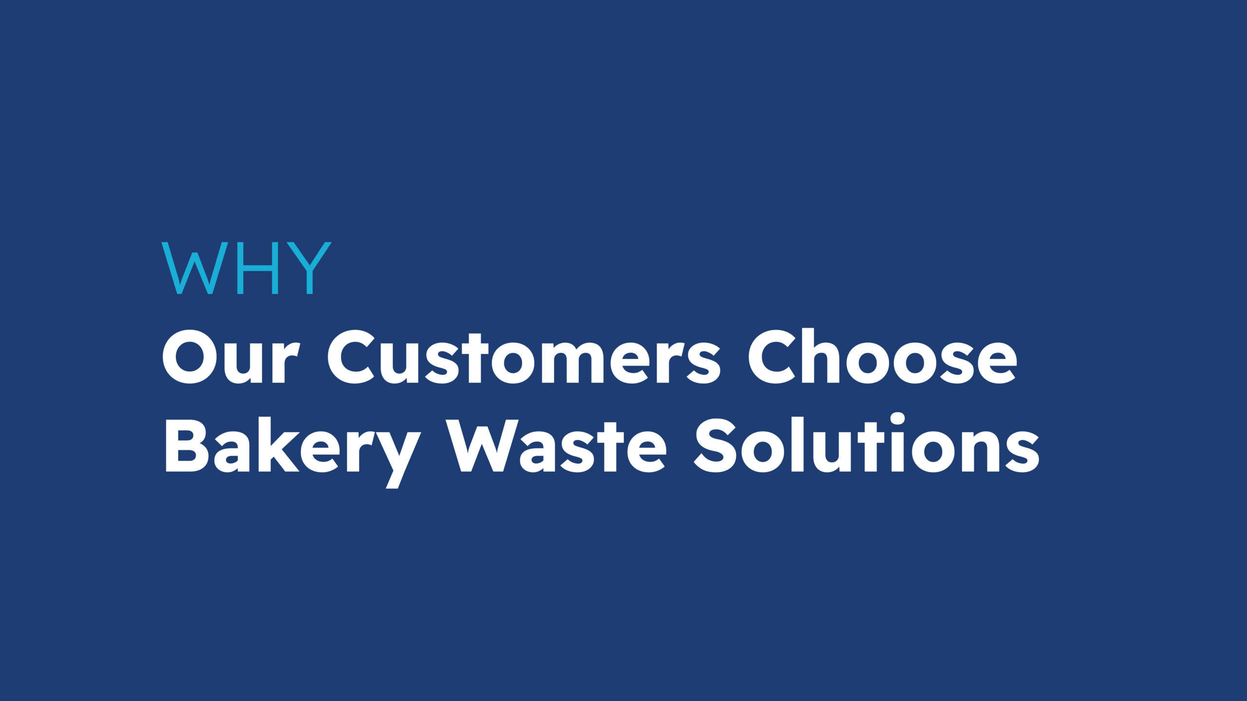 Why Our Customers Choose Bakery Waste Solutions